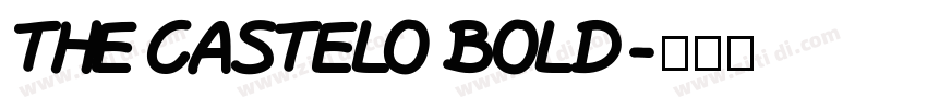 TheCastelo Bold字体转换